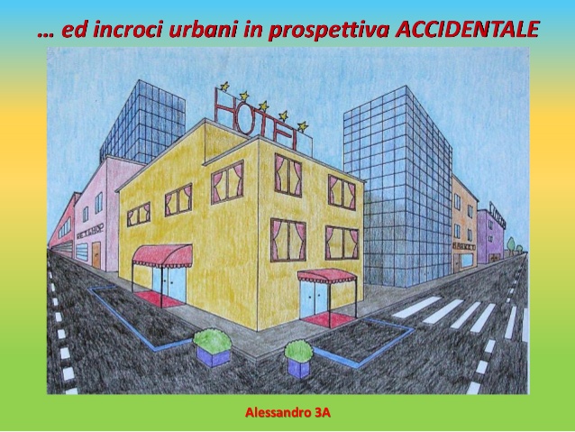 Per Classe Terza Paesaggio Urbano In Prospettiva Accidentale Educazione Artistica Com